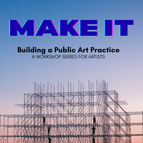 Make It Workshop Series